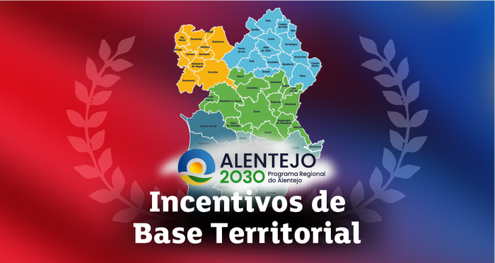 ALENTEJO - Sistemas de Incentivos de Base Territorial – Portugal 2030  - Inovação, qualificação, sustentabilidade e desenvolvimento regional  🌱🏗️🌞