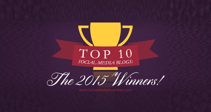 Top 10 Social Media Blogs: The 2015 Winners!