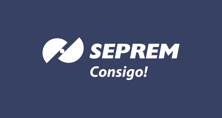 SEPREM Consigo! - Uma comunicação que faz sentido